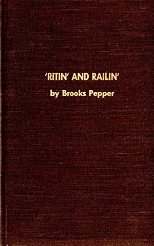 "Ritin' and Railin"
