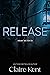 Release (Hold, #2)