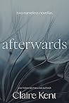 Afterwards: Two Nameless Novellas