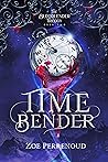 Timebender by Zoé Perrenoud