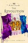 The Revolution by Olivia Lynn Jarmusch