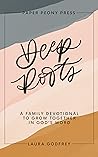 Deep Roots: A Fam...