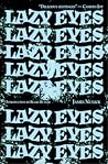 Lazy Eyes