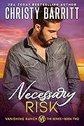 Necessary Risk