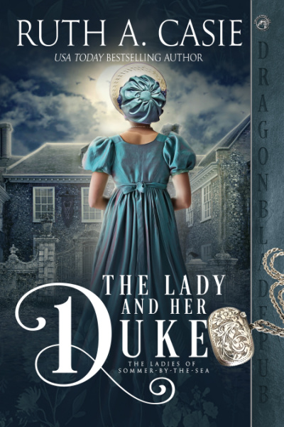 The Lady and Her Duke (The Ladies of Sommer by the Sea, #3)