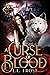 A Curse of Blood (Monsters Among Us: Hartford Cove, #1; A Curse of Blood, #1-8)
