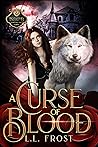 A Curse of Blood by L.L. Frost