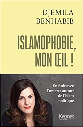 Islamophobie, mon oeil ! (Hardcover)
