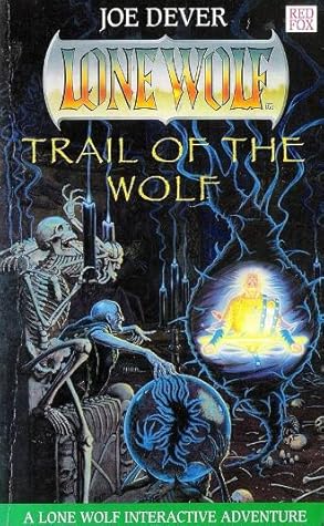 Trail of the Wolf (Lone Wolf, #25)