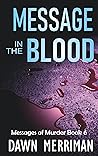 Message in the Blood