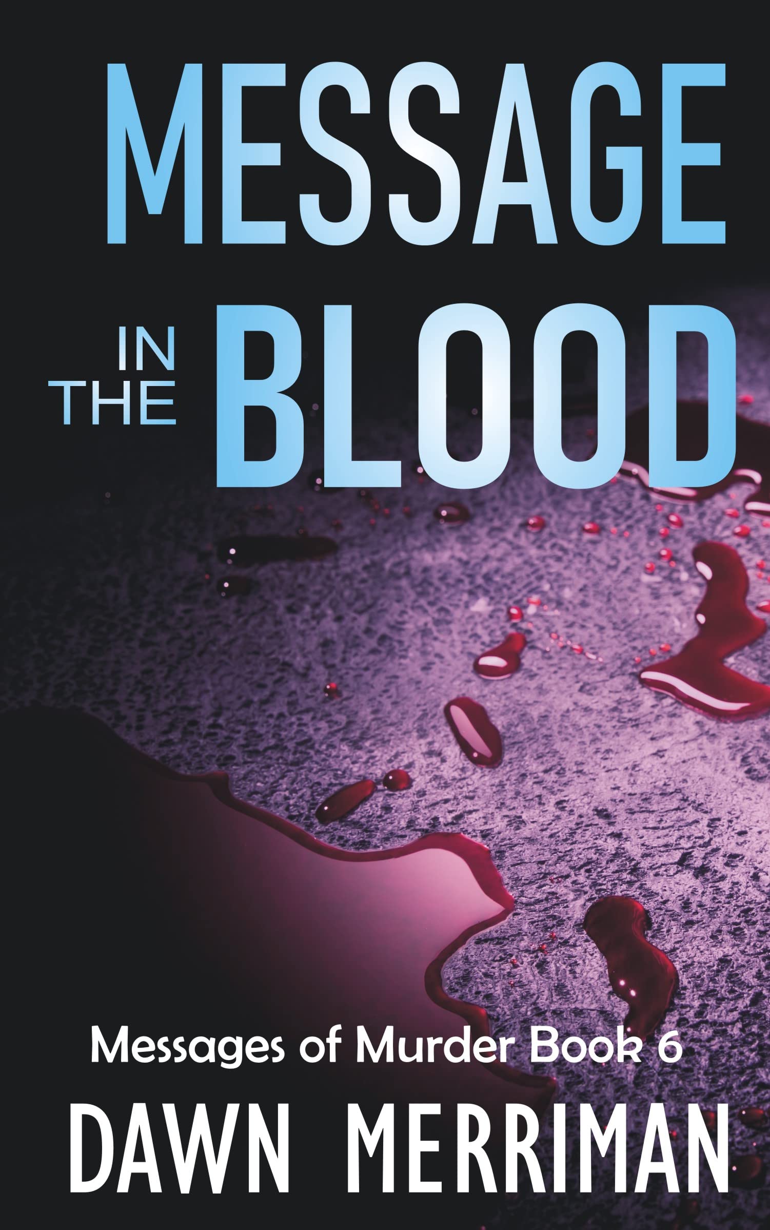 Message in the Blood (Messages of Murder #6)