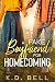 A Fake Boyfriend for Homecoming by K.D. Bell