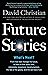 Future Stories: What's Next?