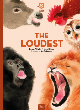 Super Animals: The Loudest (Hardcover)