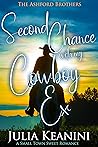 Second Chance with My Cowboy Ex (The Ashford Brothers #1)