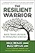 The Resilient Warrior by Nick Benas