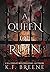 A Queen of Ruin by K.F. Breene
