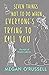 Seven Things Not to Do When Everyone's Trying to Kill You (The Tale of Bryant Adams)