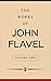 The Works of John Flavel (Volume 2 of 6)