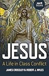 Jesus: A Life in ...