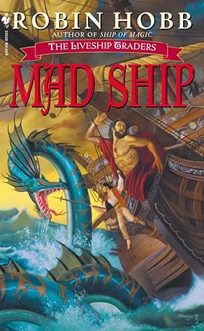 Mad Ship (Liveship Traders, #2)