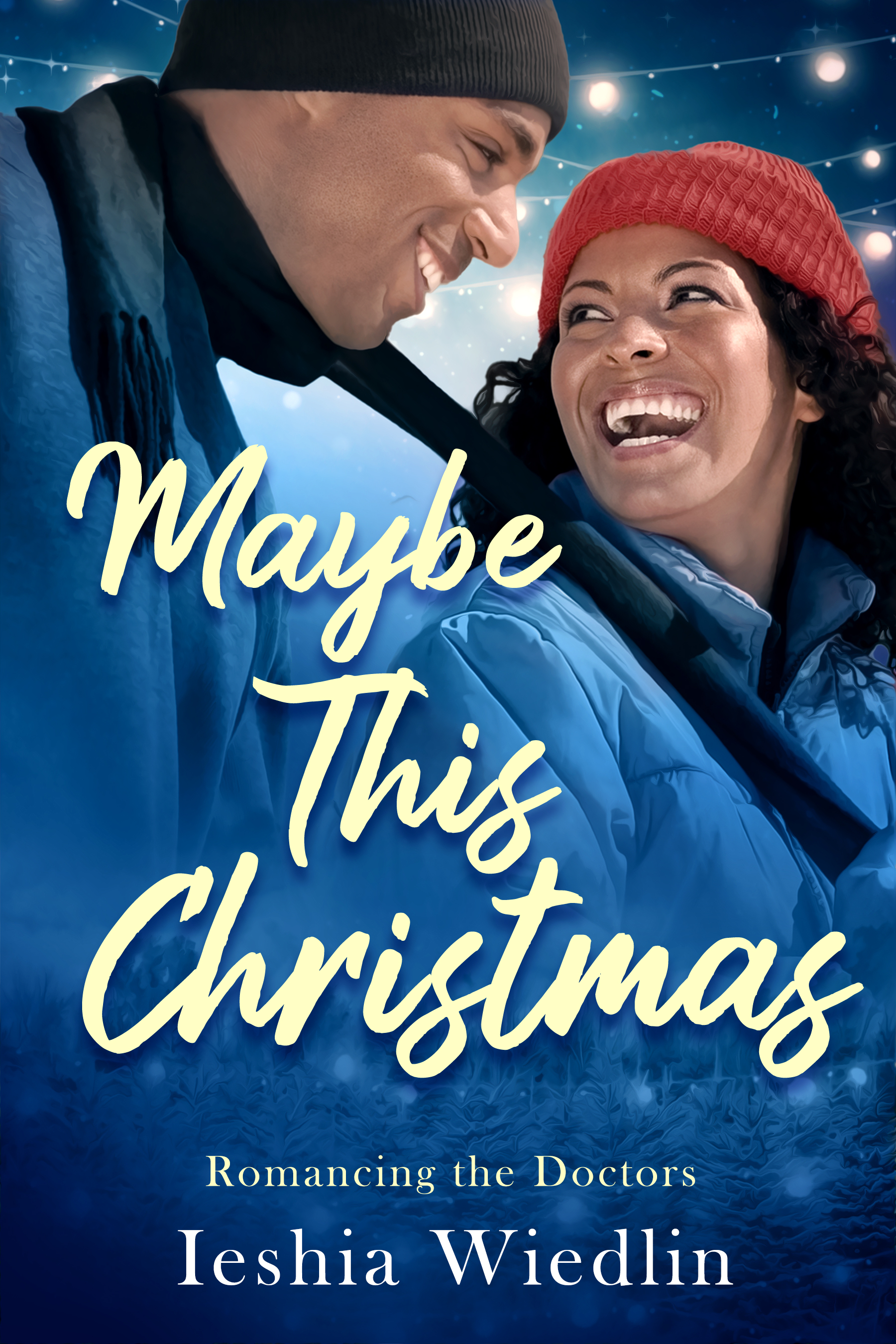 Maybe This Christmas (Romancing the Doctors, #2)