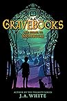 Gravebooks by J.A. White
