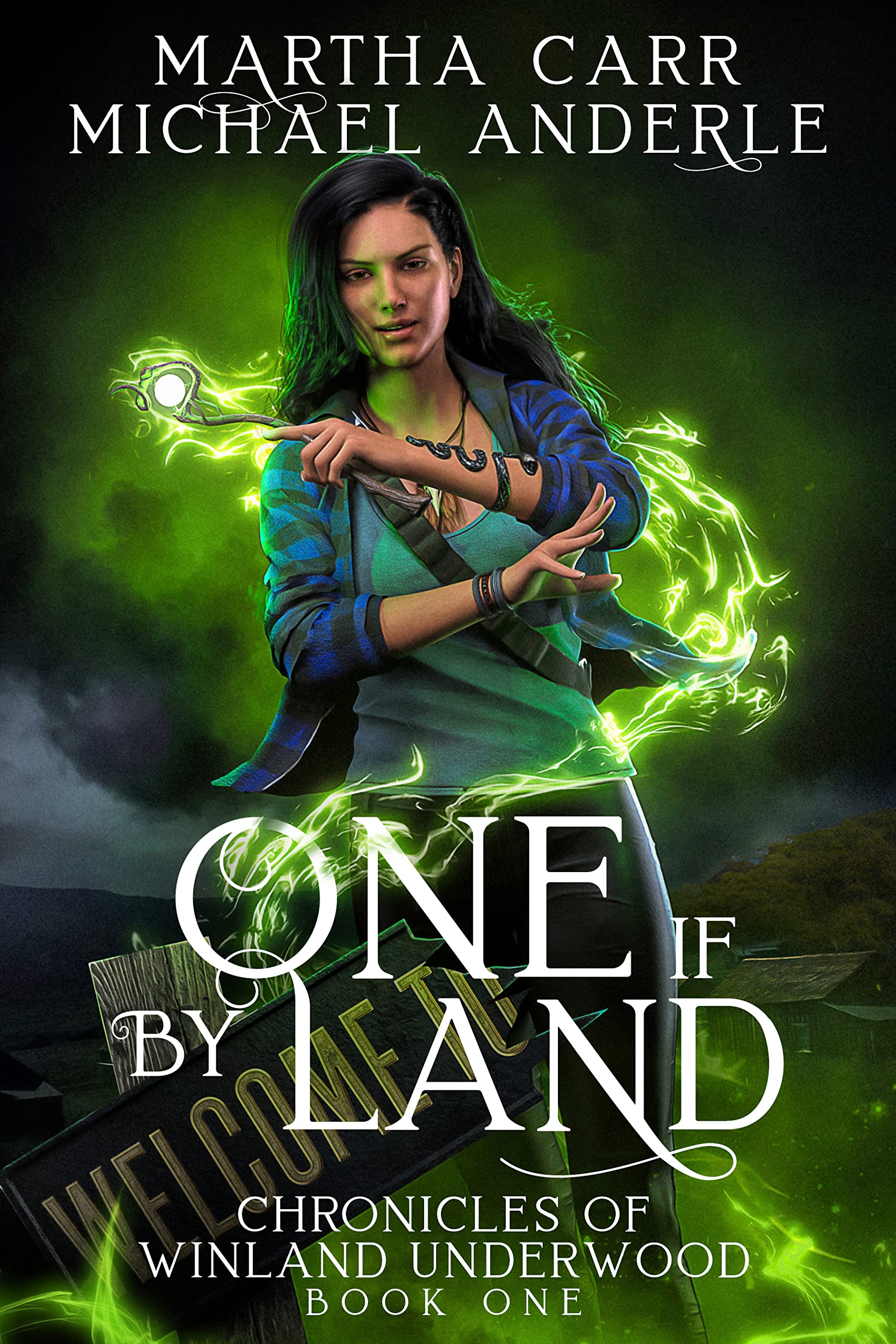 One If By Land (Chronicles of Winland Underwood #1)