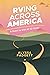 RVing Across America: A Quest to Visit All 50 States (RV Travel Books)