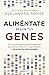Aliméntate según tus genes:...