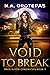 Void to Break