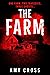 The Farm (The Haunted House Collection)