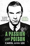A Passion for Poison by Carol Ann Lee