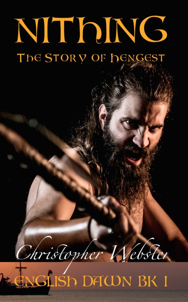 Nithing: The Story of Hengest (English Dawn Book 1)