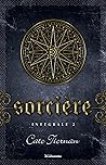 Sorcière - Intégrale 2 (Sorcière, #4-6)