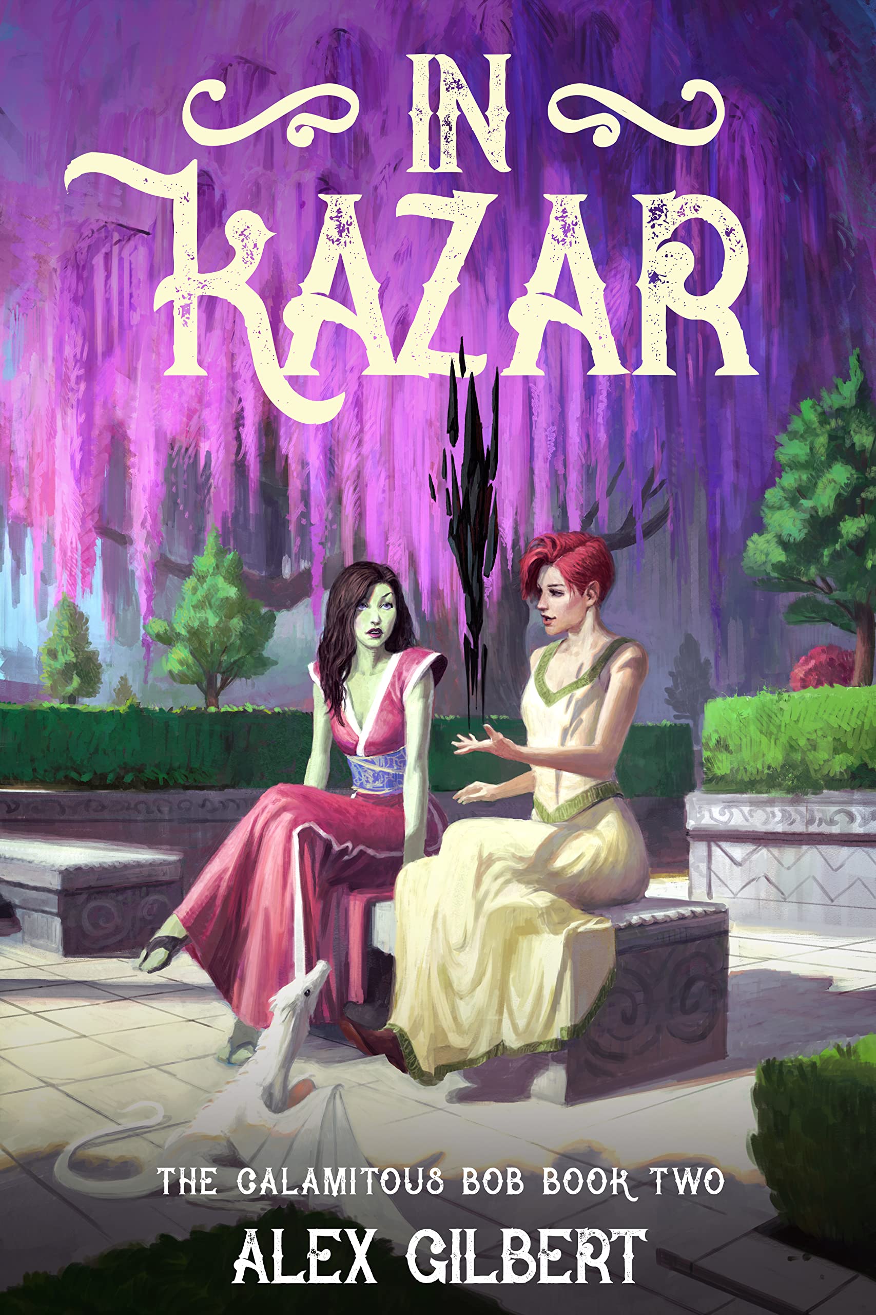 In Kazar (The Calamitous Bob, #2)