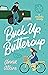 Buck Up, Buttercup (Montgom...