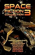 Space Fiction Collection 3: Selected Stories about Space, Aliens and the Future