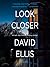 Look Closer by David Ellis
