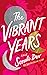 The Vibrant Years by Sonali Dev