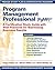 Program Management Professional (PgMP): A Certification Study Guide with Best Practices for Maximizing Business Results