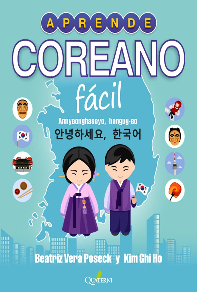 Aprende coreano fácil. Annyeonghaseyo, hangug-eo! (Paperback)