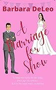 A Marriage for Show