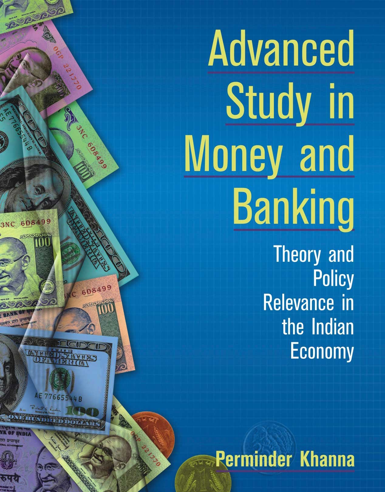 Advanced Study in Money and Banking: Theory and Policy Relevance in the Indian Economy 2 Vols. (HB)