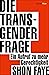 Die Transgender-Frage: Ein Aufruf zu mehr Gerechtigkeit