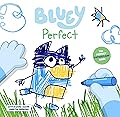 Bluey: Perfect