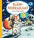Eläinseikkailijat - Stella ja huima kuulento