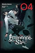 The Eminence in Shadow (Light Novel), Volume 4