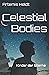 Celestial Bodies by Artemis Heldt