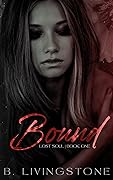 Bound (Lost Soul, #1)